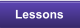 Lessons